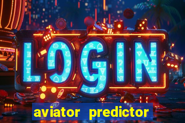 aviator predictor v4.0 activation code free